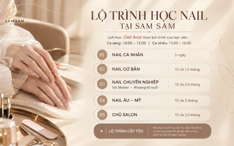 Lộ trình và ca học nail linh hoạt tại Sam Academy