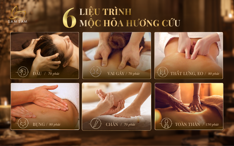 6 liệu trình Mộc Hỏa Hương Cứu tại Sam Sam Beauty theo vùng cơ thể: đầu, vai gáy, thắt lưng, bụng, chân, toàn thân
